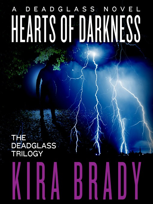 Title details for Hearts of Darkness by Kira Brady - Wait list